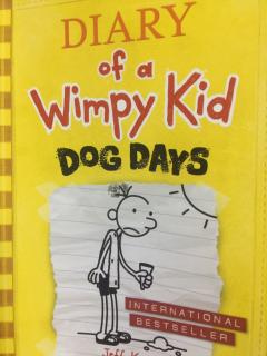 Diary of a Wimpy Kid--Dog days(4）