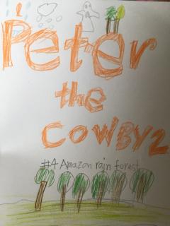 Peter the cowboy 2 #4 Amazon Rainforest