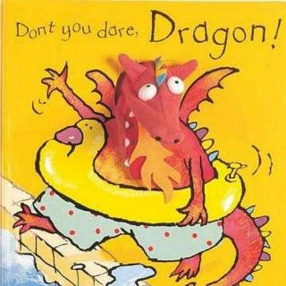 2018.07.17-Don't You Dare, Dragon!