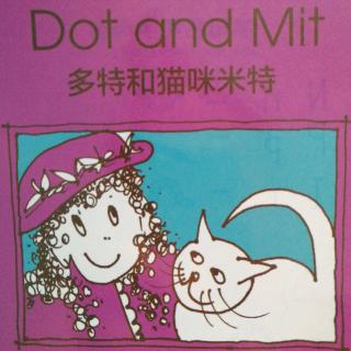 Dot and Mit