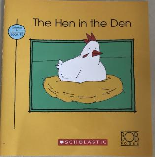 The Hen in the Den