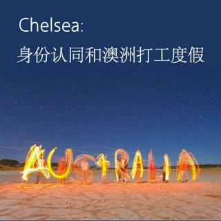 VOL.7 Chelsea：澳洲打工度假的一年（上）