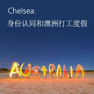 VOL.7 Chelsea：澳洲打工度假的一年（下）