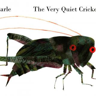 【凯西双语版】The Very Quiet Cricket 好安静的小蟋蟀