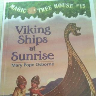 magic Tree house#15 Viking ships  at  sunrise 9～10