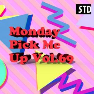 Monday Pick Me Up Vol.69