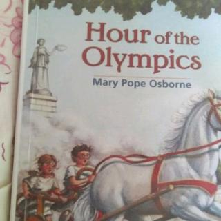 Magic tree house  #16——  Hour of the Olympics  3～4