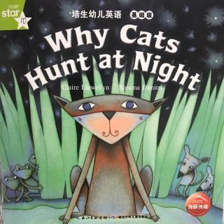 宝贝读Why Cats Hunt at Night