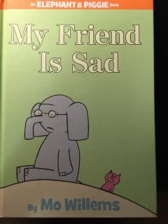 My Friend is Sad 小猪和小象 我的朋友不高兴