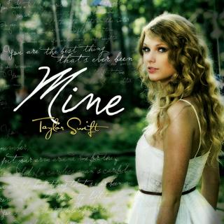 Mine-Taylor Swift