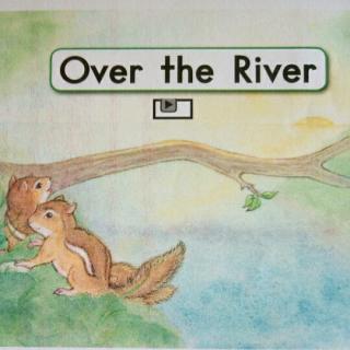 Ovet  The  river