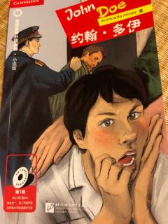 剑桥双语分级小说～1级～Jone Doe～chapter3,4