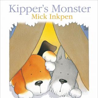 2018.08.01-Kipper's Monster