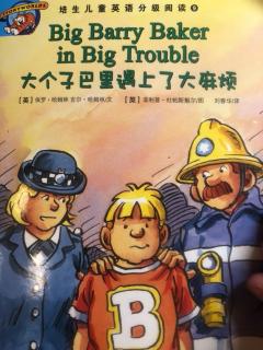 培生儿童分级阅读～9级～Big Barry baker in big trouble