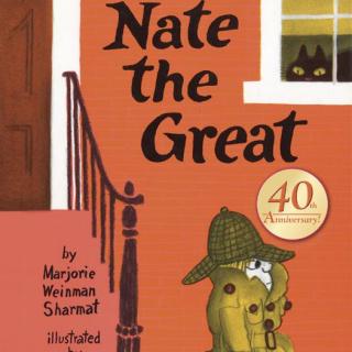 【系列桥梁书Nate the Great】《01. Nate the Great了不起的奈特1》