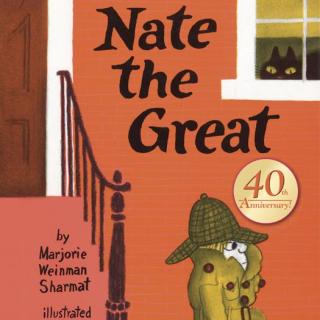 【系列桥梁书Nate the Great】《01. Nate the Great了不起的奈特2》