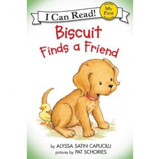 【艾玛读绘本】Biscuit Finds a Friend