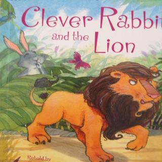 Clever  Rabbit  and  the Lion