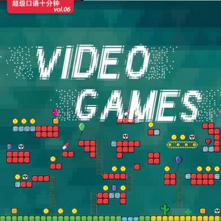 【超级学长】超级口语十分钟｜video games电子游戏