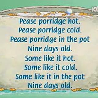 Pease porridge hot