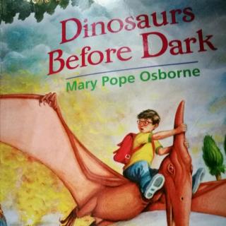 Dinosaurs Before Dark（3）