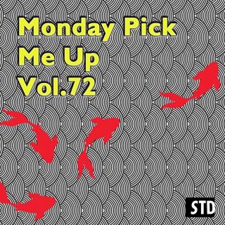 Monday Pick Me Up Vol.72