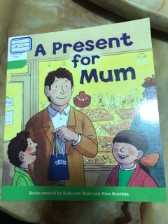 牛津阅读树 2-17 A Present For Mum