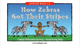 RAZ K：How Zebras Got Their Strips