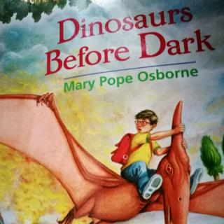 Dinosaurs Before Dark（5）