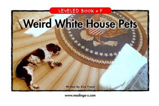 Weird White House Pets