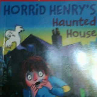 Horrid henry-24 HORRID HENRY'S
Haunted
House
