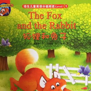 培生L1 the fox and the rabbit