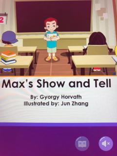 Max'Show and Tell