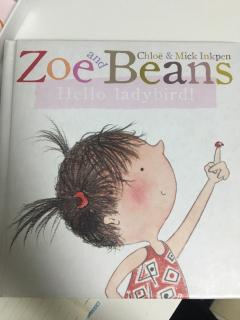 【Yona讲故事】（英文版）Zoe and beans --hello ladybird