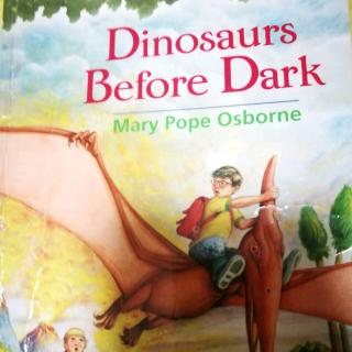 Dinosaurs Before Dark（7）