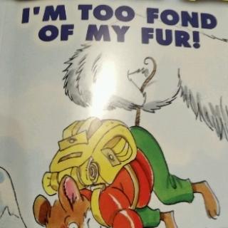 GERONIMO STILTON-I'm Too Fond Og My Fur