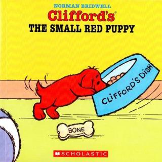 《Clifford Ultimate Red Box》第二册 - The Small Red Puppy 大红狗出生记