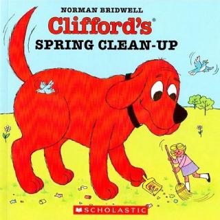 《Clifford Ultimate Red Box》第五册 - Clifford's Spring Clean-up 大红狗的春日