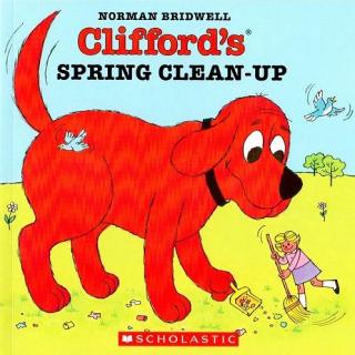 ♪【伴读】《Clifford Ultimate Red Box》第五册 - Clifford's Spring Clean-up 大