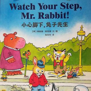 8小心脚下兔子先生-斯凯瑞儿童英语