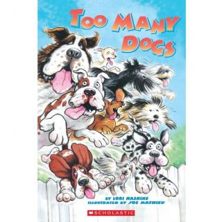 【艾玛读绘本】Too Many Dogs