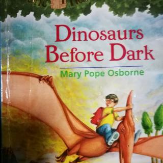 Dinosaurs Before Dark（8）