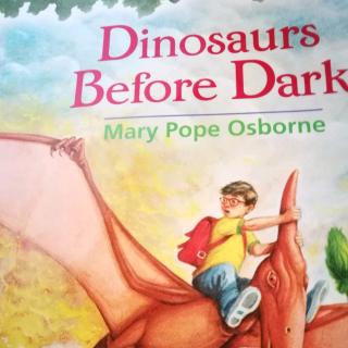 Dinosaurs Before Dark（10）