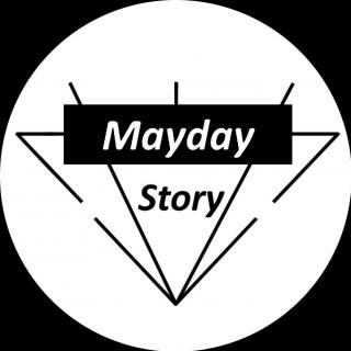 Mayday Story 第102期节目  末日