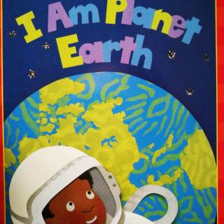 I am planet earth