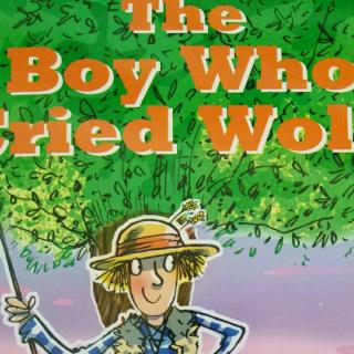 美好未来英文绘本-The Boy Who Cried Wolf