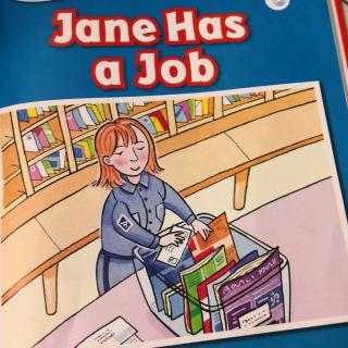 jane has a job