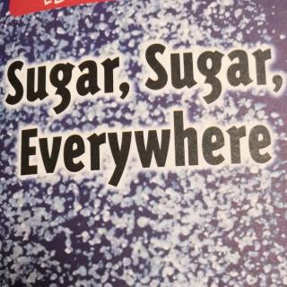 Suger，Suger，Everywhere