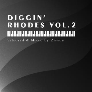 Rhodes Diggin Vol.2 By Zissou