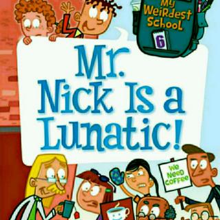 Mr. Nick Is a Lunatic! 10